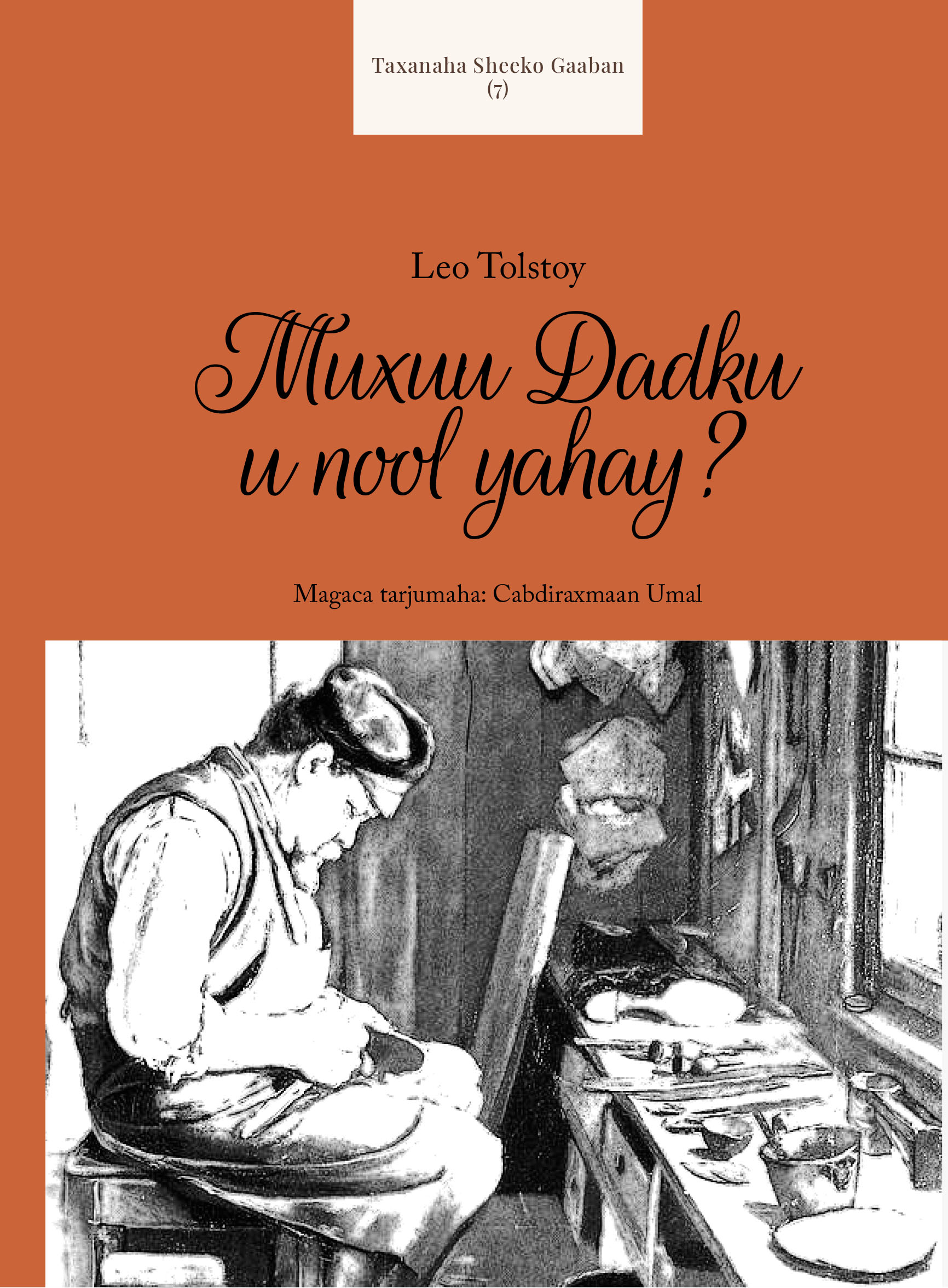 Cover of Muxuu dadku u nool yahay