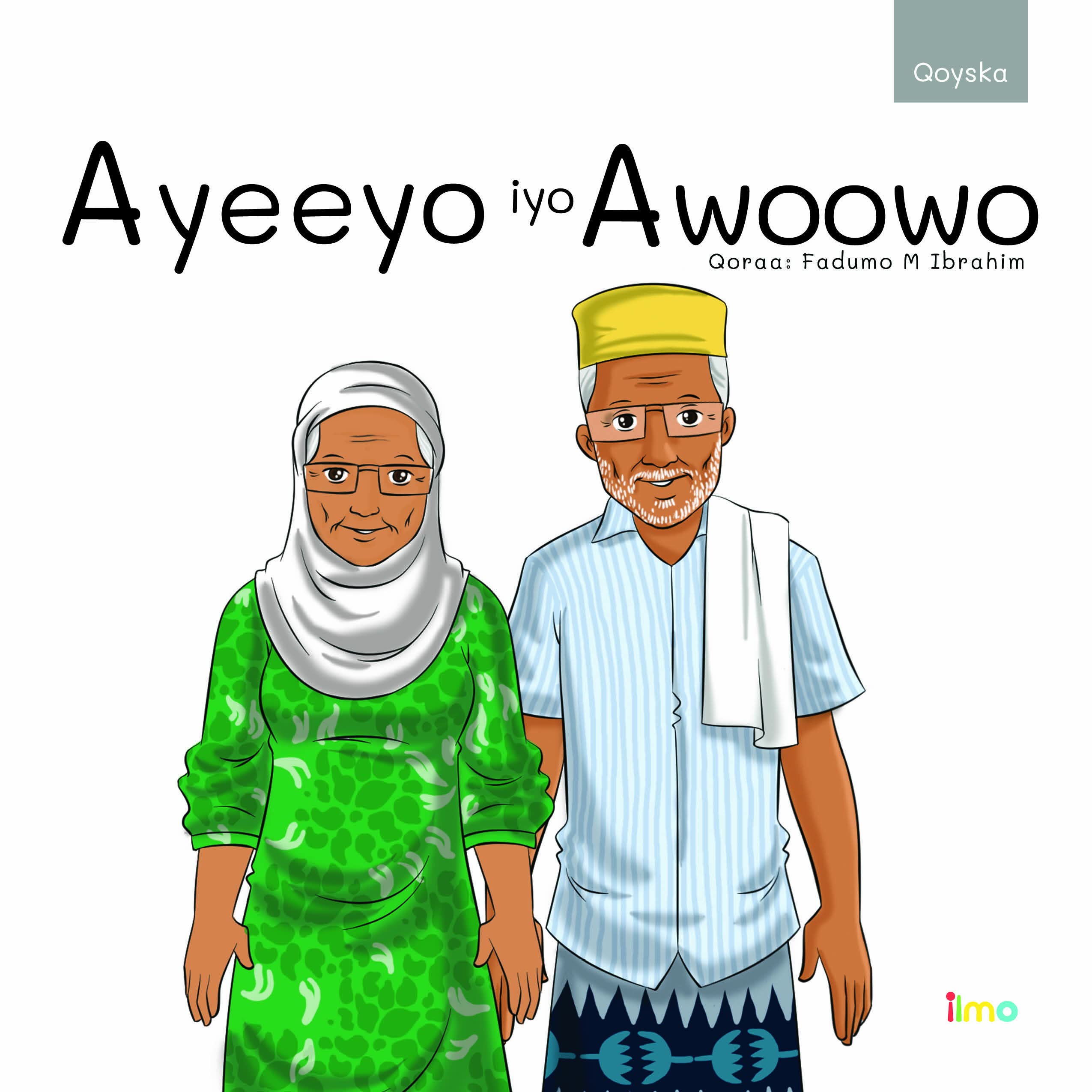 Cover of Ayeeyo iyo Awoowo